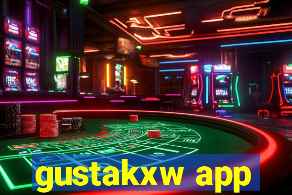 gustakxw app